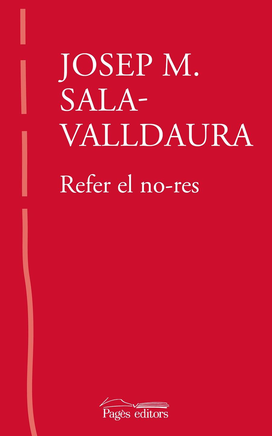 REFER EL NO-RES | 9788413034287 | SALA-VALLDAURA, JOSEP MARIA