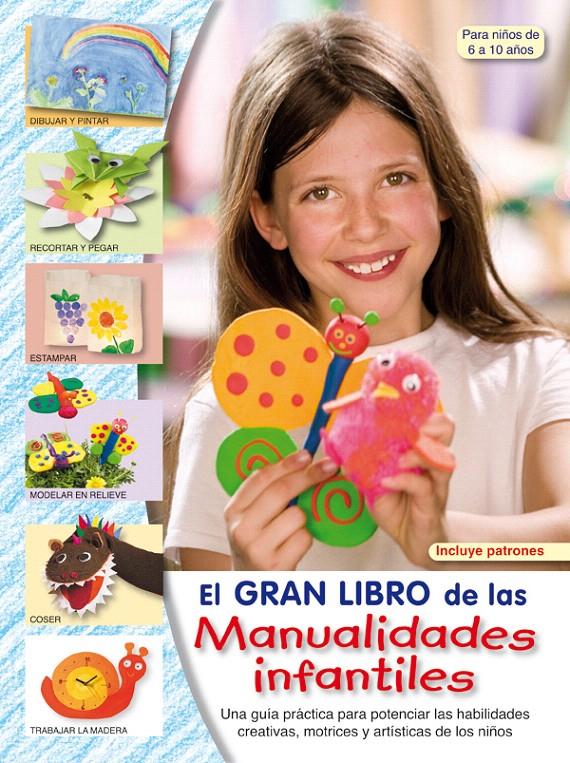 EL GRAN LIBRO DE LAS MANUALIDADES INFANTILES | 9788498740875 | "VV.AA"