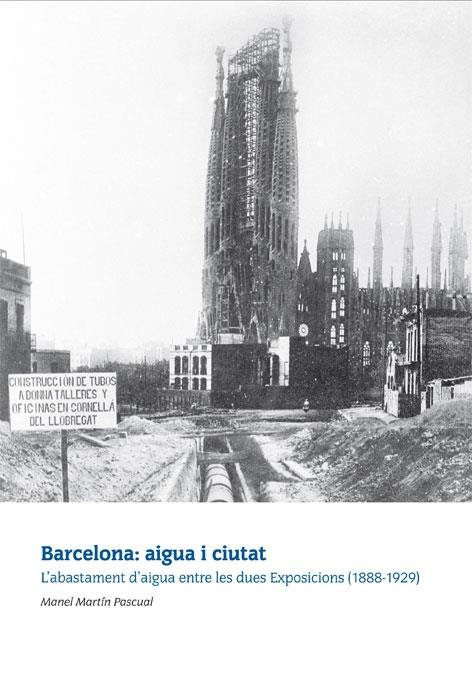 BARCELONA: AIGUA I CIUTAT | 9788497686716 | FUNDACIÓ AGBAR/MARTÍN PASCUAL, MANEL