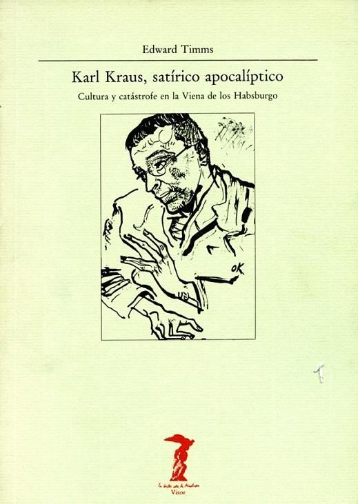 KARL KRAUS, SATÍRICO APOCALÍPTICO | 9788477745273 | TIMMS, EDWARD