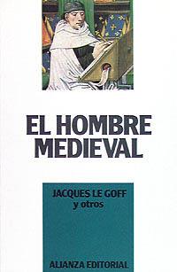 EL HOMBRE MEDIEVAL | 9788420696102 | LE GOFF, JACQUES