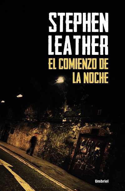 EL COMIENZO DE LA NOCHE | 9788492915293 | LEATHER, STEPHEN