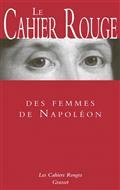 LE CAHIER ROUGE DES FEMMES DE NAPOLÉON | 9782246823605 | COLLECTIF