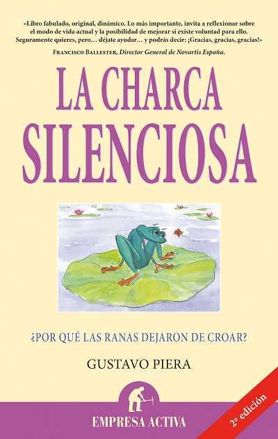 LA CHARCA SILENCIOSA | 9788492452323 | PIERA TRIUS, GUSTAVO