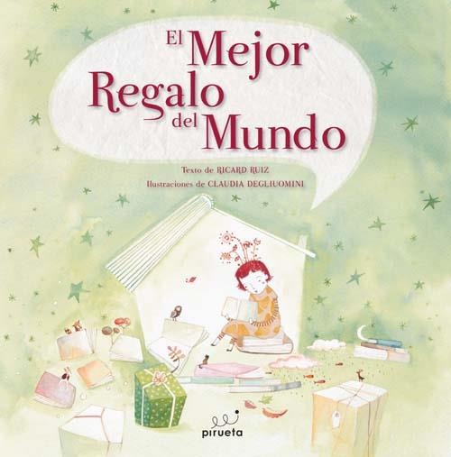 EL MEJOR REGALO DEL MUNDO | 9788492691593 | RUIZ GARZÓN, RICARD