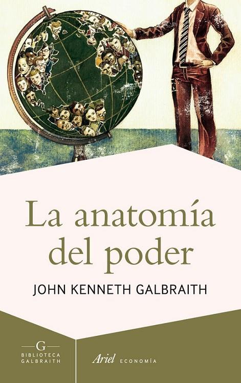 LA ANATOMÍA DEL PODER | 9788434409002 | JOHN KENNETH GALBRAITH