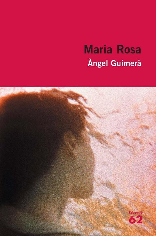 MARIA ROSA | 9788492672349 | ÀNGEL GUIMERÀ
