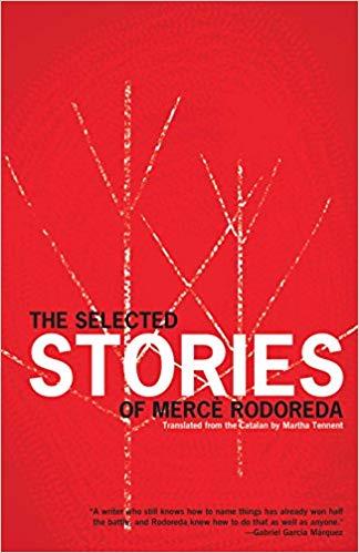 THE SELECTED STORIES OF MERCE RODOREDA | 9781934824313 | MERCE RODOREDA