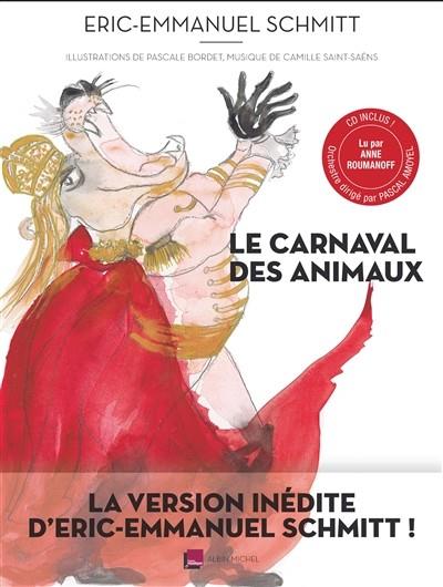 LE CARNAVAL DES ANIMAUX +CD | 9782226259066 | SCHMITT, ERIC-EMMANUEL