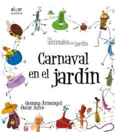 CARNAVAL EN EL JARDÍN | 9788498455267 | ARMENGOL MORELL, GEMMA