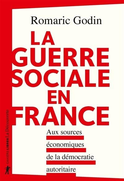 LA GUERRE SOCIALE EN FRANCE | 9782348045790 | ROMARIC GODIN