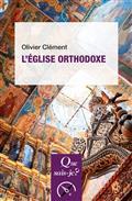 L'ÉGLISE ORTHODOXE | 9782715404229 | CLÉMENT, OLIVIER