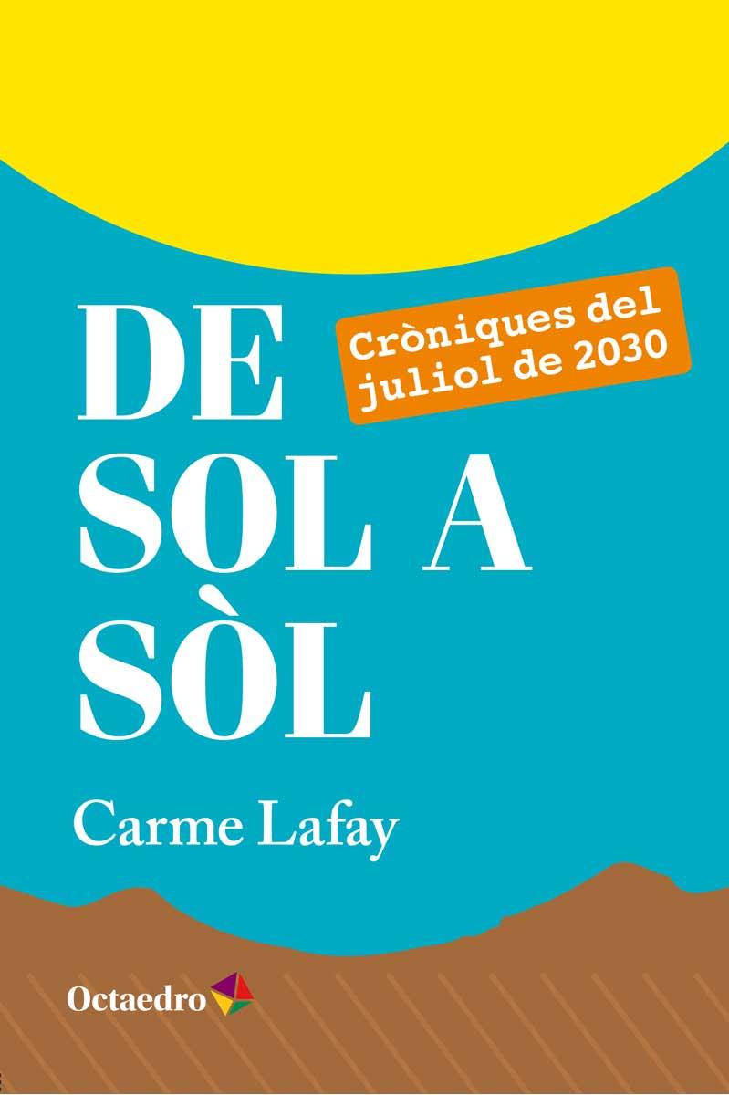 DE SOL A SÒL | 9788499218779 | LAFAY BERTRAN, CARME