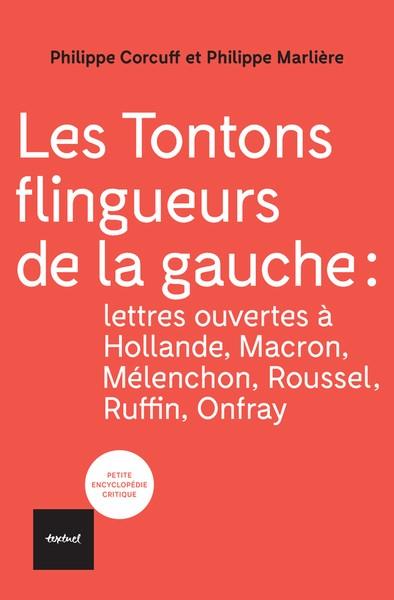 LES TONTONS FLINGUEURS DE LA GAUCHE | 9782845979932 | CORCUFF, PHILIPPE / MARLIERE, PHILIPPE