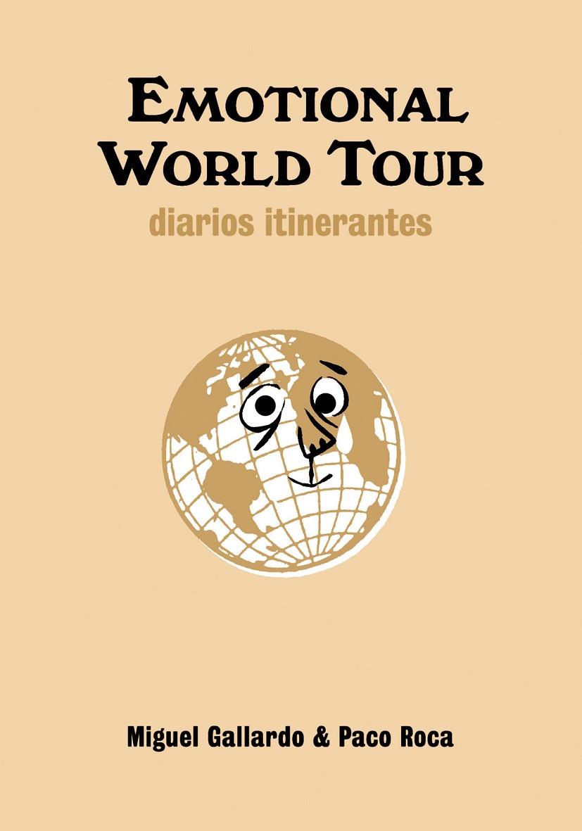 EMOTIONAL WORLD TOUR | 9788492769049 | GALLARDO, MIGUEL/ROCA, PACO