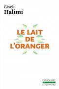 LE LAIT DE L'ORANGER | 9782072946592 | HALIMI, GISÈLE