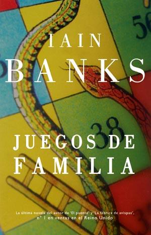 JUEGOS DE FAMILIA | 9788498004779 | BANKS, IAIN M.