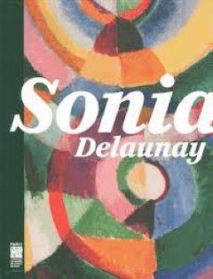 SONIA DELAUNAY - LES COULEURS DE L’ABSTRACTION | 9782759602391 | COLLECTIF