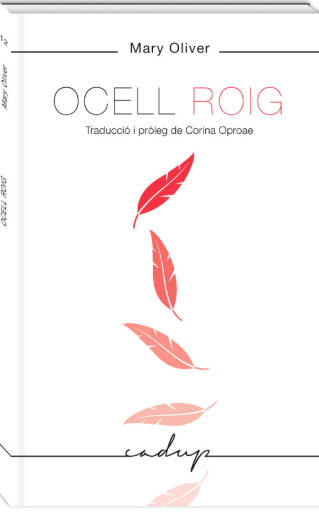 Mary Oliver vista per Corina Oproae: Lectures de la modernitat poètica nº 34 - 