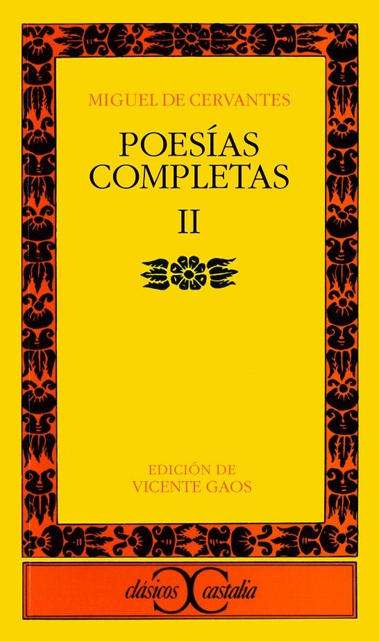 POESÍAS COMPLETAS, II | 9788470393730 | CERVANTES SAAVEDRA, MIGUEL DE
