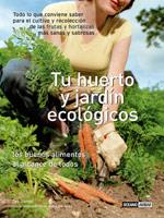 TU HUERTO Y JARDÍN ECOLÓGICOS | 9788475564708 | BARRANCO, QUICO/GÓMEZ, TEODORO