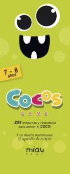 COCOS GAME 7-8 AÑOS | 9788416082216 | OROZCO, MARÍA JOSÉ/RAMOS, ÁNGEL MANUEL/RODRÍGUEZ, CARLOS MIGUEL/JIMÉNEZ DUARTE, LIDIA