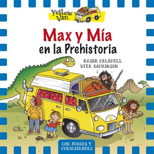 MAX Y MÍA EN LA PREHISTORIA | 9788424656539 | DICKINSON, VITA
