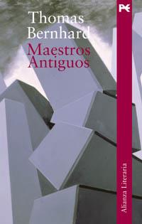 MAESTROS ANTIGUOS | 9788420633022 | BERNHARD, THOMAS