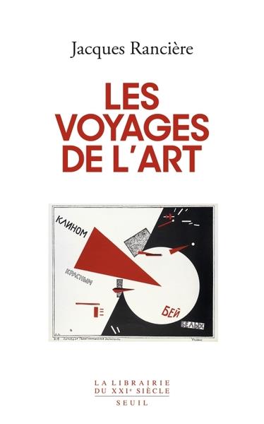 LES VOYAGES DE L'ART  | 9782021523942 | RANCIERE, JACQUES