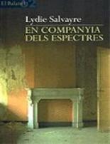 EN COMPANYIA DELS ESPECTRES | 9788429748895 | LYDIE SALVAYRE