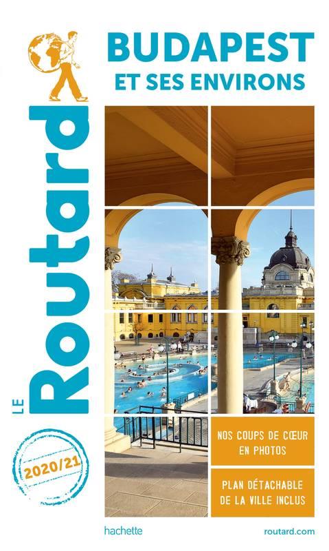 GUIDE DU ROUTARD BUDAPEST 2020/21 | 9782017101024