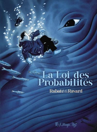 LA LOI DES PROBABILITÉS | 9782754831949 | RAVARD, FRANÇOIS / RABATE, PASCAL