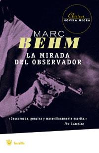 LA MIRADA DEL OBSERVADOR | 9788498671940 | BEHM, MARC