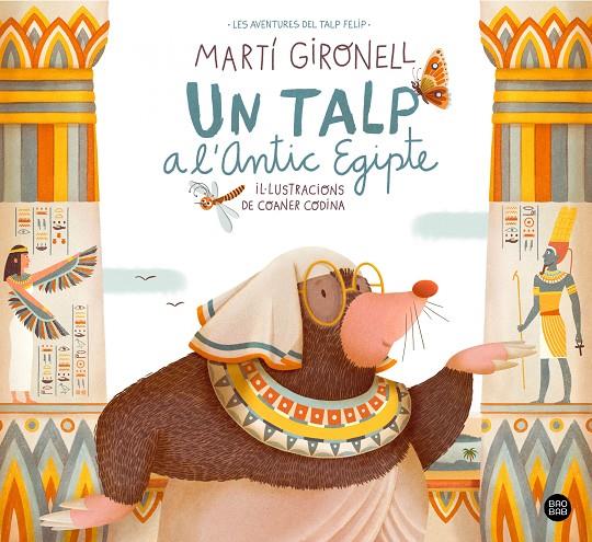 UN TALP A L'ANTIC EGIPTE | 9788413891804 | GIRONELL, MARTÍ/CODINA, COANER