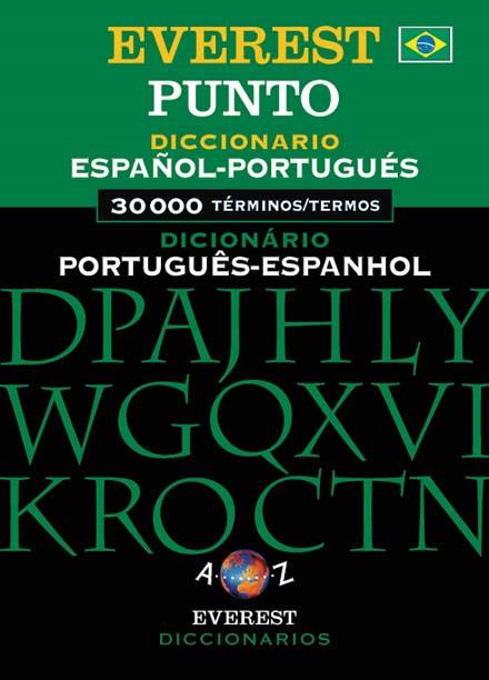 DICCIONARIO PUNTO ESPAÑOL-PORTUGUÉS, DICIONÁRIO PORTUGUÊS-ESPANHOL | 9788424114565 | EQUIPO LEXICOGRÁFICO EVEREST