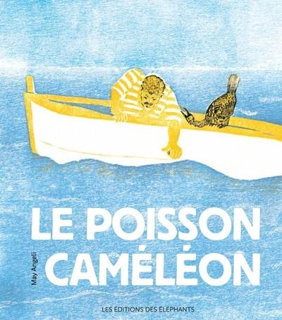 LE POISSON CAMÉLÉON | 9782372731492 | ANGELI, MAY