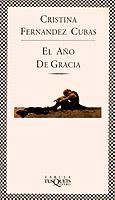 EL AÑO DE GRACIA | 9788472237506 | FERNÁNDEZ CUBAS, CRISTINA