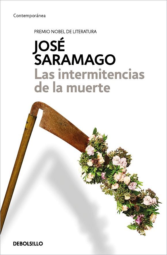 LAS INTERMITENCIAS DE LA MUERTE | 9788490628775 | SARAMAGO, JOSÉ