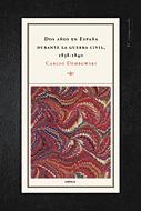 DOS AÑOS EN ESPAÑA DURANTE LA GUERRA CIVIL (1838-1840) | 9788484324065 | CARLOS DEMBOWSKI