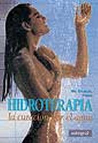 LA HIDROTERAPIA (1ª ED.) | 9788479010614 | VINYES DE LA CRUZ, DR. FREDERIC