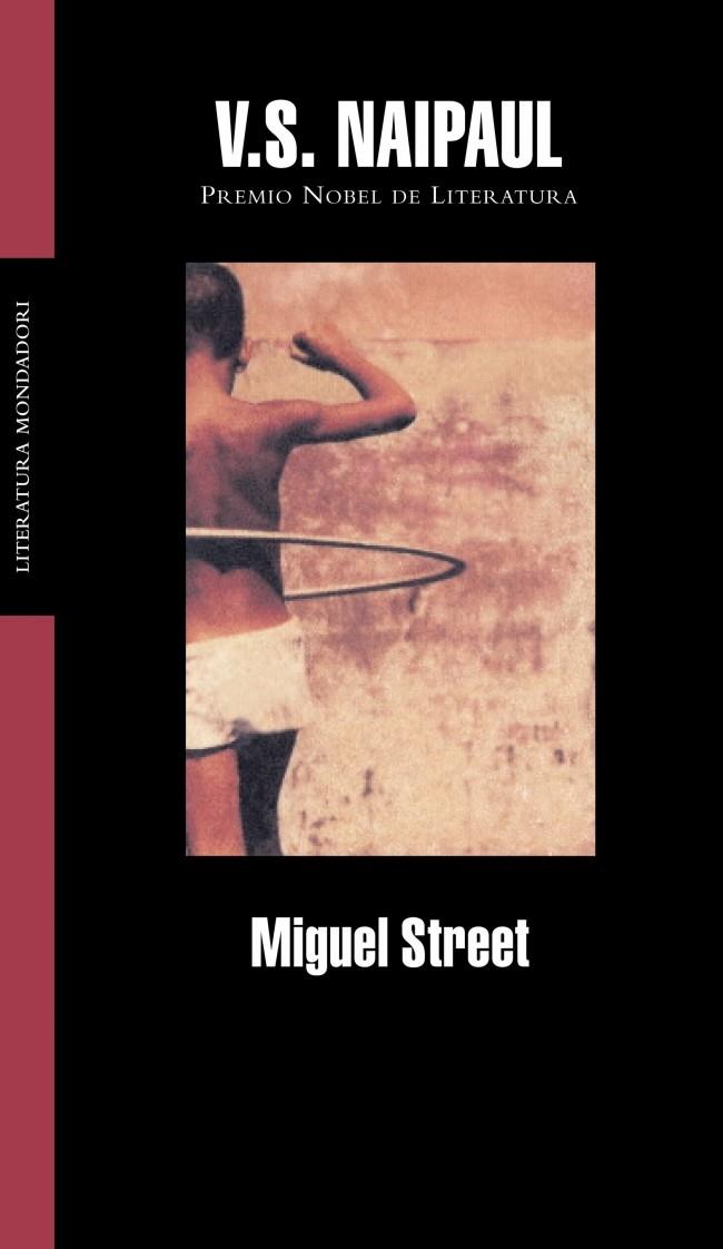 MIGUEL STREET | 9788439710509 | NAIPAUL,V.S.