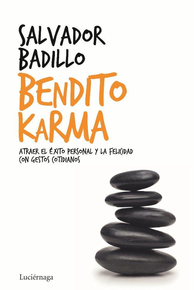 BENDITO KARMA | 9788492545483 | SALVADOR BADILLO