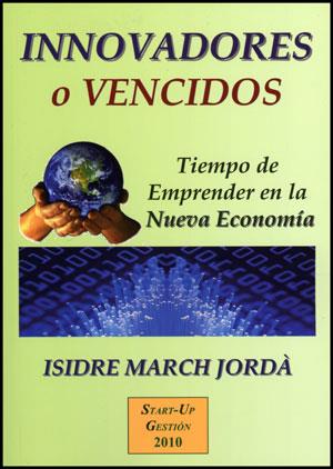 INNOVADORES O VENCIDOS | 9788437079547 | MARCH JORDÀ, ISIDRE