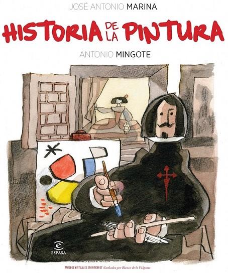 HISTORIA DE LA PINTURA | 9788467033847 | JOSÉ ANTONIO MARINA/ANTONIO MINGOTE