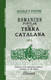 ROMANCER POPULAR DE LA TERRA CATALANA | 9788498624267 | AGUILÓ I FUSTER, MARIAN