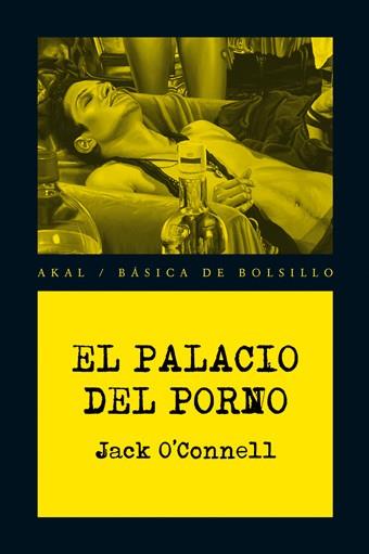 EL PALACIO DEL PORNO | 9788446028581 | O'CONNELL, JACK