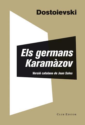 ELS GERMANS KARAMÀZOV | 9788473291835 | DOSTOIEVSKI, FIÓDOR