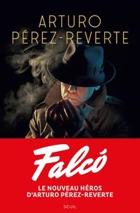 FALCO | 9782021367331 | PÉREZ-REVERTE, ARTURO