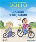 JALOUX PAS JALOUX | 9782075152266 | DOLTO-TOLITCH, CATHERINE / FAURE-POIRÉE, COLLINE / ROBIN