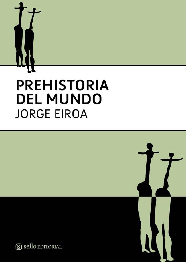 PREHISTORIA DEL MUNDO | 9788493738150 | EIROA, JORGE JUAN